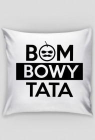 BStyle - Bombowy Tata ( Prezent na Dzień Ojca)