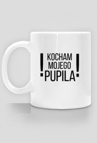 Kubek "KOCHAM MOJEGO PUPILA"