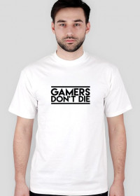 Koszulka Męska, Gamers Don't Die