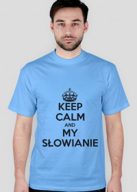 Keep Calm and My Słowianie (b)
