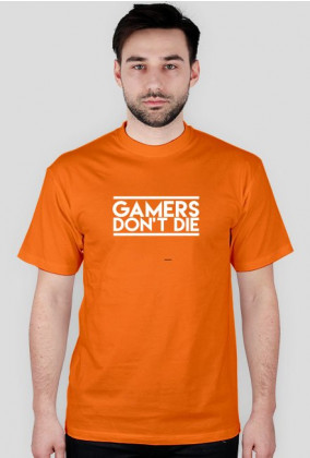Koszulka Męska, Gamers Don't Die