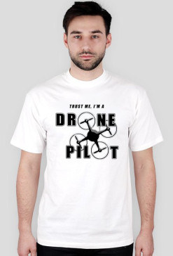 Trust me I'm a drone pilot