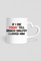 DRACO IF I DIE KUBEK