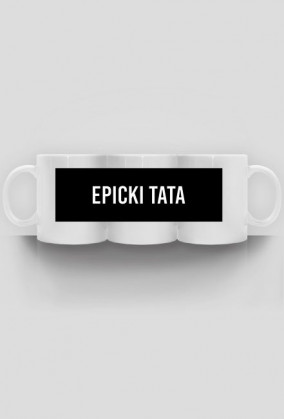 Epicki Tata - Dzień Ojca
