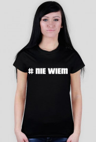 Koszulka #niewiem