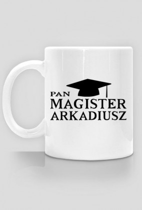 Kubek Pan magister z imieniem Arkadiusz