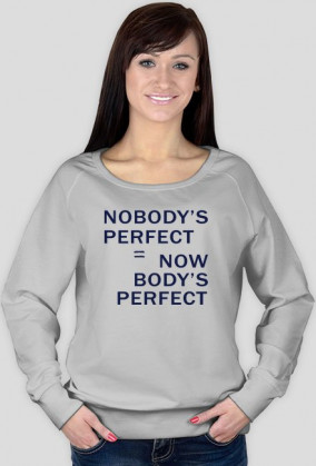 bluza damska szara: NOBODY'S PERFECT