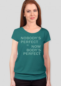 koszulka damska zielona: NOBODY'S PERFECT