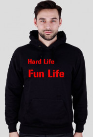 Bluza - "Hard Life"