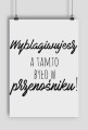 Plakat Wyblagiwujesz - pionowy
