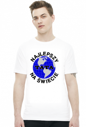 Najlepszy tata na świecie koszulka prezent dla taty