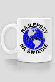 Najlepszy tata na świecie kubek Dzień Ojca