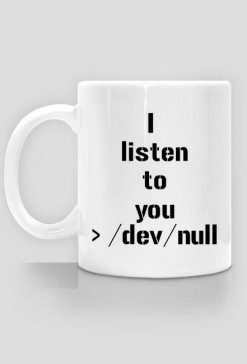 I listen to you  /dev/null