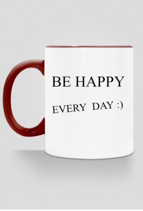 BE HAPPY EVERY DAY kubek