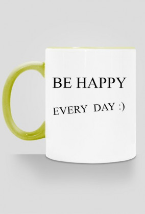 BE HAPPY EVERY DAY kubek