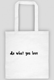 EKO TORBA: do what you love