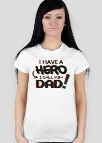 Koszulka damska Hero Dad - PoppyField