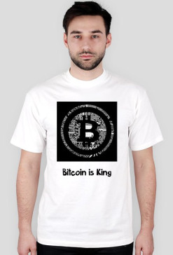 T-Shirt Bitcoin is King