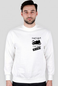 (Kocham motocykle i nic tego nie zmieni) Bluza biała