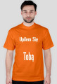 Upiłem Się Tobą...