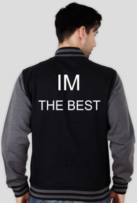 IM THE BEST