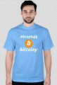 T-shirt - Akceptuję Bitcoiny