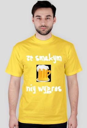 ze smakym niy wygros