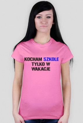 kocham szkołę tylko w wakacje