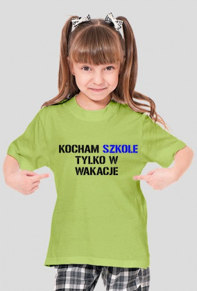 kocham szkołę tylko w wakacje