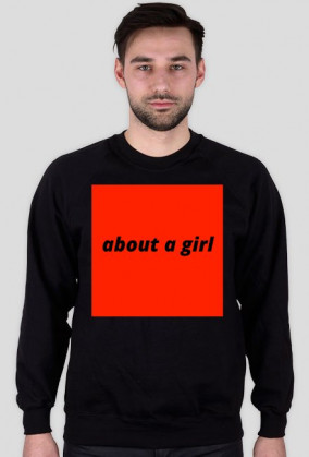 about a girl crewneck