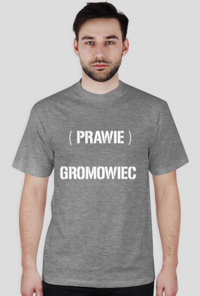 PRAWIE GROMOWIEC