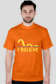 "I Believe" T-shirt