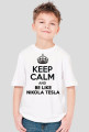 KEEP CALM AND BE LIKE NIKOLA TESLA