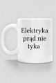 Elektryka prąd nie tyka