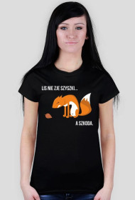 LIS NIE ZJE SZYSZKI (damska)