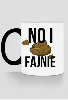 NO I FAJNIE - kubek