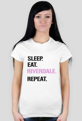 SLEEP. EAT. RIVERDALE. REPEAT. - koszulka damska