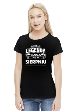 T-shirt legendy rodza sie w sierpniu