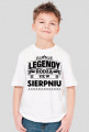 T-shirt Legendy rodza sie w sierpniu