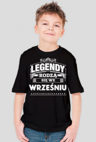 T-shirt Legendy rodza sie we wrzesniu