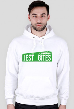 JEST GITES- bluza z kapturem