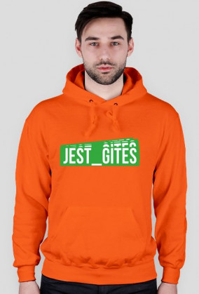 JEST GITES- bluza z kapturem