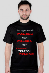 Koszulka Męska kibica Reprezentacji Polski - Kto wygra mecz?