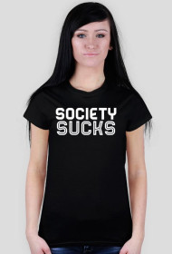 KOSZULKA DAMSKA - SOCIETY SUCKS