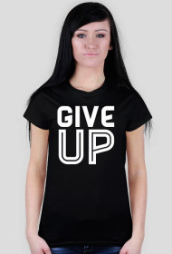 KOSZULKA DAMSKA - GIVE UP