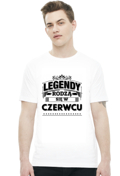 T-shirt legendy rodza sie w czerwcu