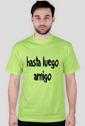 Koszulka hasta luego amigo