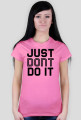 KOSZULKA DAMSKA - DONT DO IT, jasne barwy