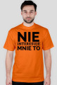 KOSZULKA MĘSKA - NIE INTERESUJE, jasne barwy