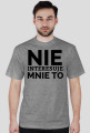 KOSZULKA MĘSKA - NIE INTERESUJE, jasne barwy